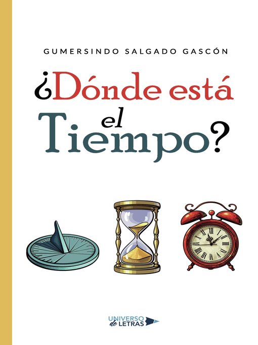 Title details for ¿Dónde está el Tiempo? by Gumersindo Salgado Gascón - Available